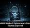 LockBit Hacked: Ransomware Gang’s Secrets Exposed